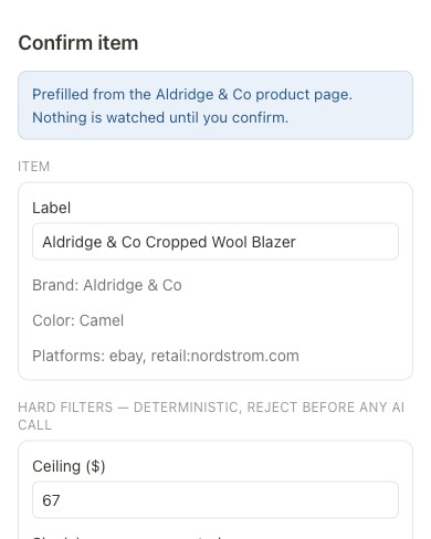 Dot confirm-item screen: deterministic hard filters and Claude-judged taste criteria, nothing watched until you confirm